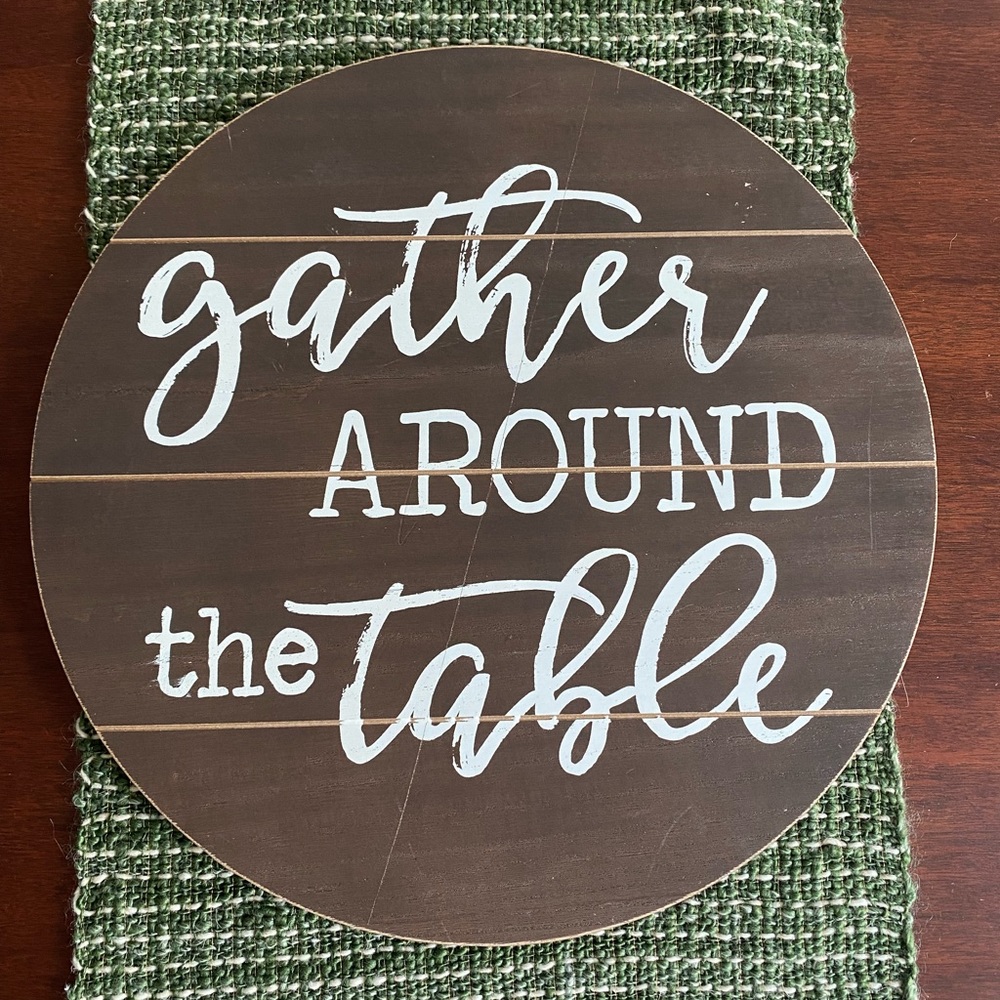 Home Decor “Gather Around The Table” round wood decor